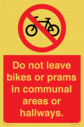 do-not-leave-bikes-or-prams-in-communal-areas-or-hallways-prohibition-sign~